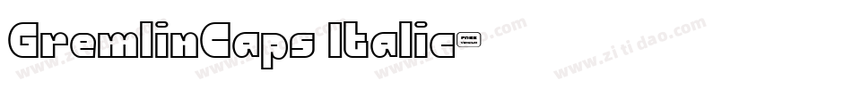 GremlinCaps Italic字体转换